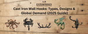 Cast Iron Wall Hooks: Types, Designs & Global Demand (2025 Guide)